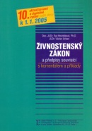 Živnostenský zákon a předpisy souvisící s komentářem a příklady (Eva Horzinková; Václav Urban)