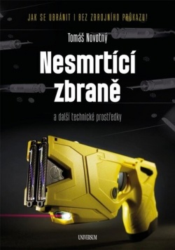 Nesmrtící zbraně (Tomáš Novotný)