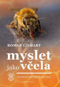 Myslet jako včela (Roman Linhart)