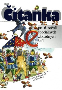 Čítanka pre 6. ročník ŠZŠ (P. Pavlis, M. Barancová)