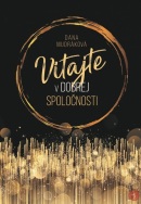 Vitajte v dobrej spoločnosti (Dana Mudráková)