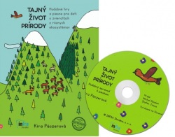 Tajný život prírody + CD (Kira Páczerová)