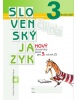 NOVÝ Slovenský jazyk pre 3. ročník ZŠ - 2. časť (Z. Stankovianska, R. Culková)