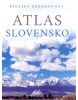 Školský geografický atlas Slovensko (L. Tolmáči, A. Magula)