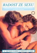 Radost ze sexu (Michael Clarke; Dorothy Clarke)