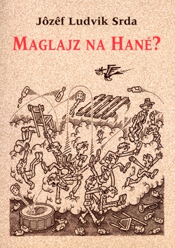 Maglajz na Hané? (L.J. Srda; Zdeněk Janda)