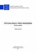 Psychológia v práci manažéra. Druhé vydanie (Peter Seemann)