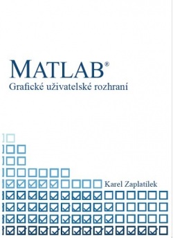 Matlab - Grafické uživatelské rozhraní (Karel Zaplatílek)