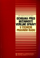 Ochrana před nečinností veřejné správy (Kateřina Frumarová)