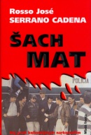 Šach mat (Rosso José Serrano Cadena)