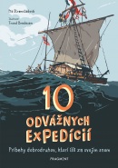 10 odvážnych expedícií (1. akosť) (Pia  Stromstadová)