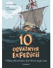 10 odvážnych expedícií (1. akosť) (Pia  Stromstadová)