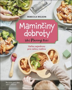 Maminčiny dobroty (Rebecca Wilson)