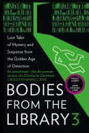 Bodies From The Library 3 (Agatha Christie, Ngaio Marsh, Dorothy L. Sayers, Anthony Berkeley, Nicholas Blake)