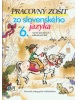 Pracovný zošit zo slovenského jazyka pre 6. ročník ŠZŠ (J. Belanský, M. Belanská)