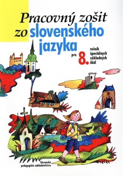 Pracovný zošit zo slovenského jazyka pre 8. ročník ŠZŠ (J. Belanský)