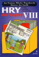 Hry do kapsy VIII (Jan Neuman; Miloslav Wagenknecht; Jan Smolík)