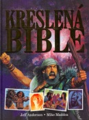 Kreslená bible (Mike Maddox; Jeff Anderson)