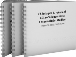 CHÉMIA pre 8. ročník základnej školy a 3. ročník gymnázia s osemročným štúdiom pre žiakov so zrakovým postihnutím (PREPIS DO BRAILLOVHO PÍSMA) (H. Vicenová)