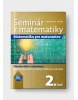 Seminár z matematiky - 2. časť (Z. Kubáček, J. Žabka)