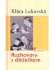 Rozhovory s dědečkem (Klára Lukavská)