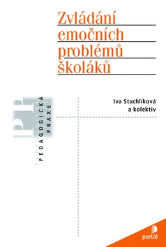 Zvládání emočních problémů školáků (Iva Stuchlíková)