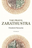 Tak pravil Zarathustra (Friedrich Nietzsche)