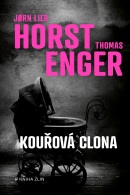 Kouřová clona (Jorn Lier Horst, Thomas Enger)