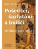 Pošetilci, šarlatáni a buřiči (Roger Scruton)