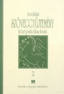 Zbierka literárnych textov 2 pre 3. ročník stredných škôl s VJM (vyučovací jazyk maďarský) (L. Bolemant, G. Csanda, J. Patus)