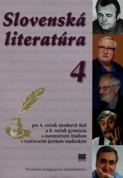 Slovenská literatúra pre 4. ročník stredných škôl a 8. ročník gymnázia s osemročným štúdiom s VJM (vyučovací jazyk maďarský) (J. Varga)