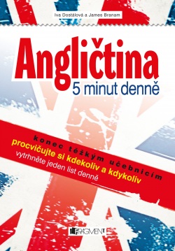 Angličtina – 5 minut denně (James Branam, Iva Dostálová)