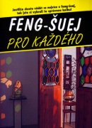 Feng-Šuej pro každého (David Daniel Kennedy)