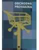 Obchodná prevádzka pre 3. ročník SOŠ pracovník marketingu a obchodný pracovník (S. Golanová)