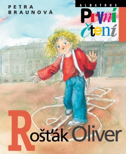 Rošťák Oliver (Petra Braunová)