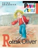 Rošťák Oliver (Petra Braunová)