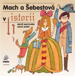 Mach a Šebestová v historii (Miloš Macourek)