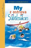 My z ostrova Saltkrakan (Astrid Lindgrenová)