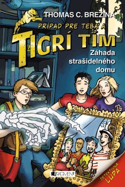 Tigrí tím – Záhada strašidelného domu (Thomas Brezina)