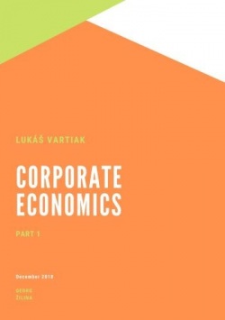 Corporate Economics Part 1 (Lukáš Vartiak)