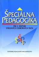 Špeciálna pedagogika pre 2. ročník SOŠ (P. Pavlis, Š. Vašej, A. Vančová, I. Kramár, A. Tisovičová)