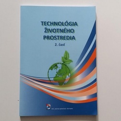 Technológia životného prostredia - 2. časť (A. Ďuricová, E. Hroncová, J. Ladomerský, D. Samešová)