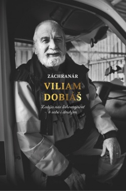 Viliam Dobiáš - Zabíja nás ľahostajnosť k sebe i druhým (1. akosť) (Viliam Dobiáš, Martin Ližičiar)