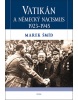 Vatikán a německý nacismus 1923-1945 (1. akosť) (Marek Šmíd)