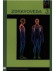 Zdravoveda 3 (pre 3. ročník študijného odboru kozmetik) (M. Jarošová)