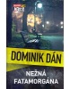 Nežná fatamorgána (1. akosť) (Dominik Dán)