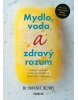 Mydlo, voda a zdravý rozum (Henry Bonnie)