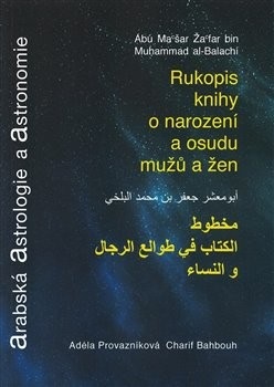 Arabská astrologie a astronomie (Charif Bahbouh, Adéla Provazníková)