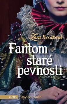 Fantom staré pevnosti (1. akosť) (Zora Beráková)