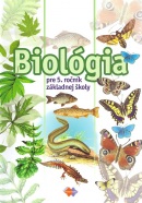 Biológia pre 5. ročník ZŠ (V. Zvončeková, M. Uhereková, I. Hantabálová, Z. Piknová, I. Trévaiová, E. Margalová)